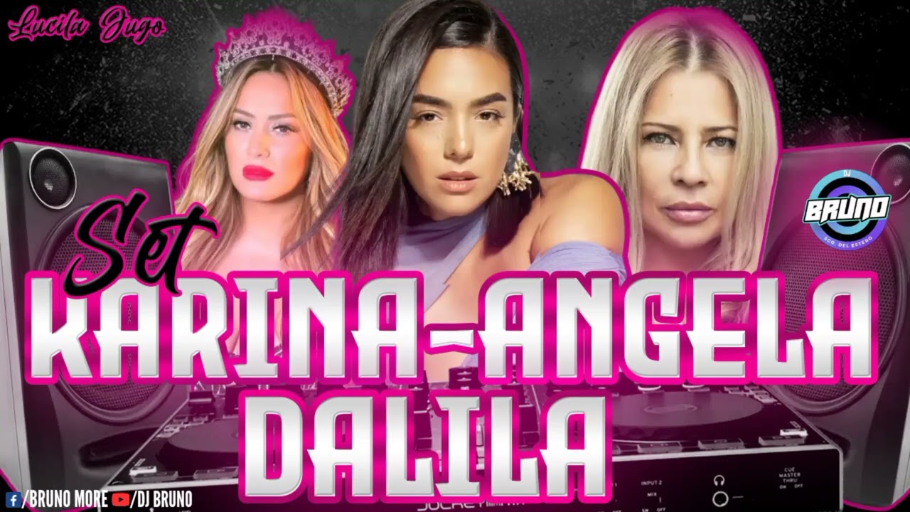 SET KARINA _ ANGELA _ DALILA  - DJ BRUNO 2024