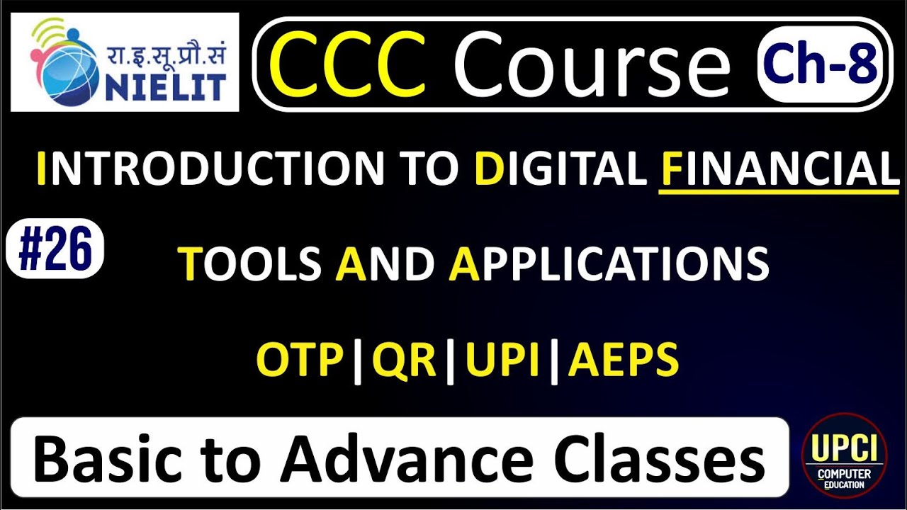 CCC Course|Digital Financial Tool and Applications OTP,QR,UPI,AEPS,USSD|Chapter 8 Hindi||Lecture-26