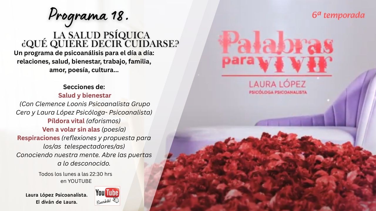 LA SALUD PSÍQUICA ¿QUÉ QUIERE DECIR CUIDARSE?. PALABRAS PARA VIVIR.
