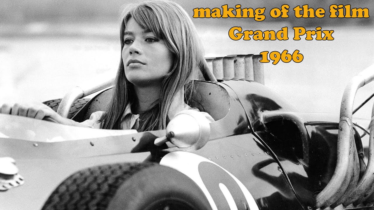 Making of the movie Grand Prix - 1966 (RARE FOOTAGE) - USE CC