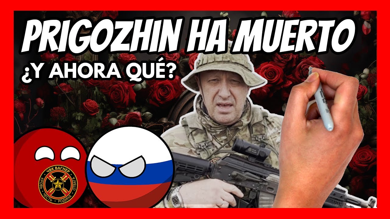⚠️¿Qué hay detrás de la MUERTE de PRIGOZHIN?⚠️ ¿Qué va a pasar ahora?
