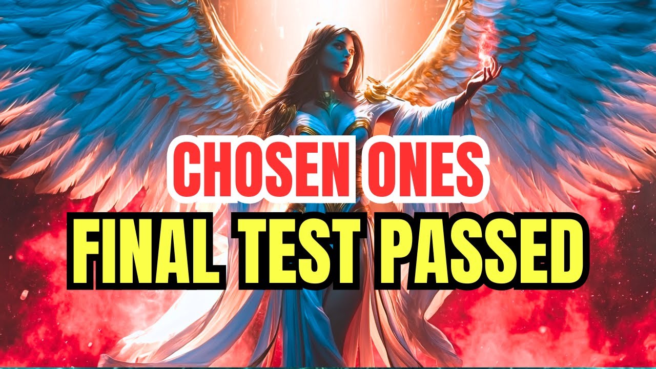 Chosen Ones, You Have Completed the Final Test — God Is Now Releasing the Reward You Never Expected
