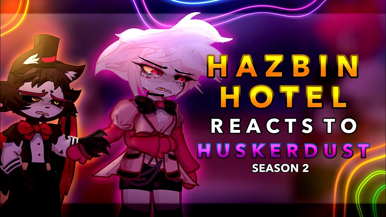 Hazbin hotel reacts to Angel & Husk || 2x || ANGST || Hazbin hotel season 2 || RoseGacha 