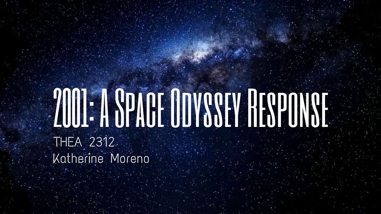 2001: A Space Odyssey Response 