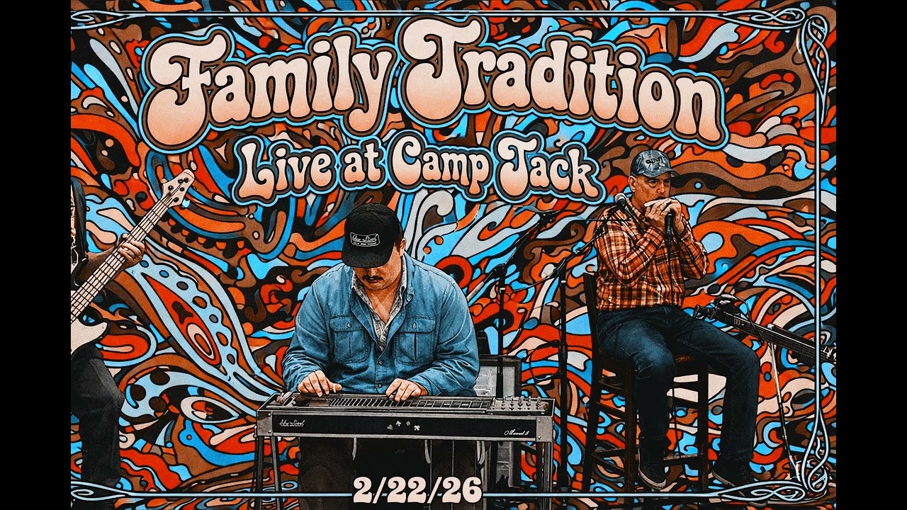 Family Tradition - Camp Jack - Harrison, AR - 7/21/2026 - FOB - Partial Show