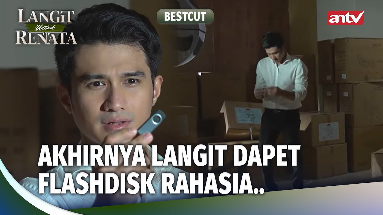 Momen Langit Temukan Flashdisk Rahasia Keluarganya! | Langit Untuk Renata Eps 6 (3/3)