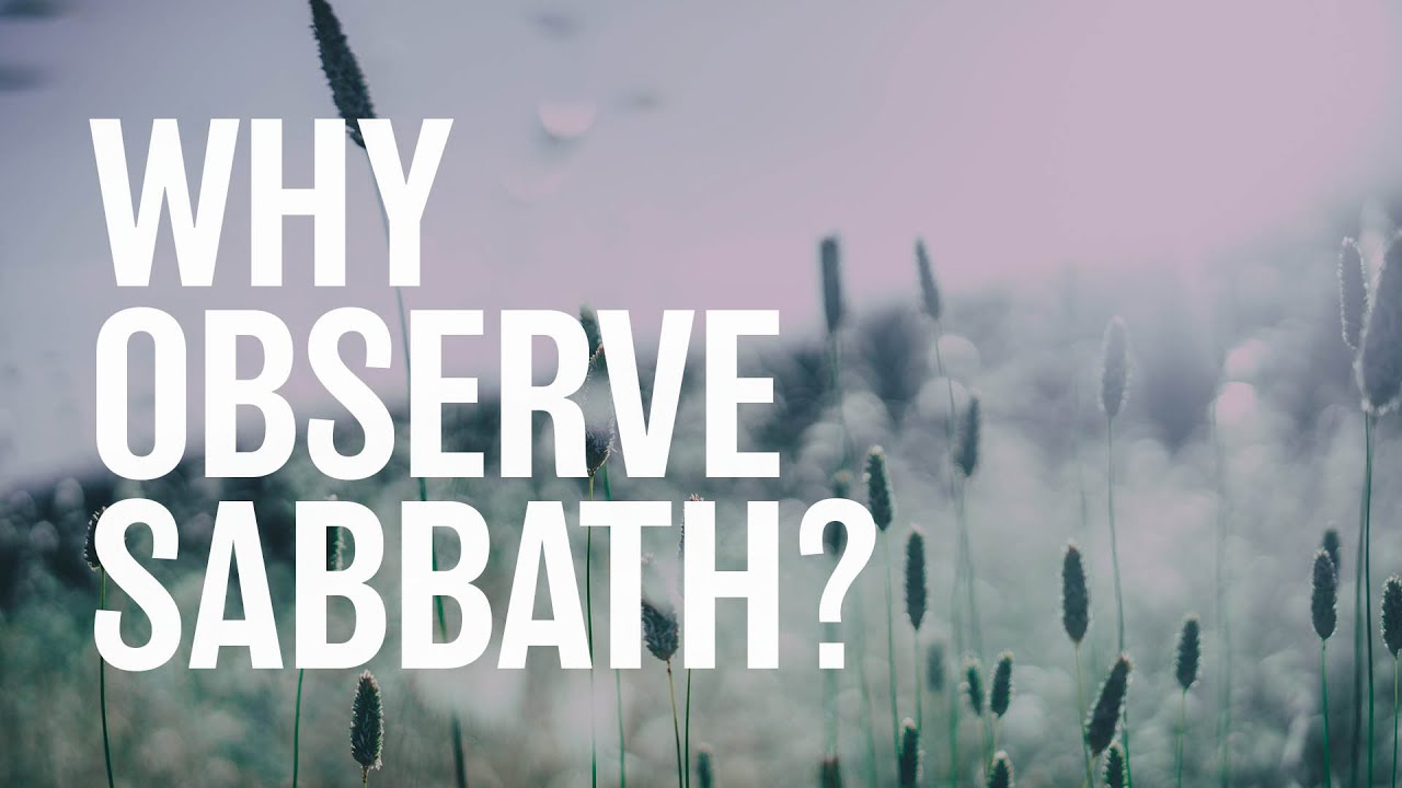 Why Every Believer In Yeshua Should Observe The Seventh Day Sabbath