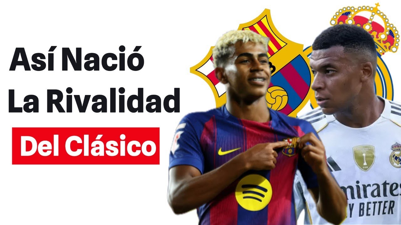 🚨 La increíble historia detrás del clásico español