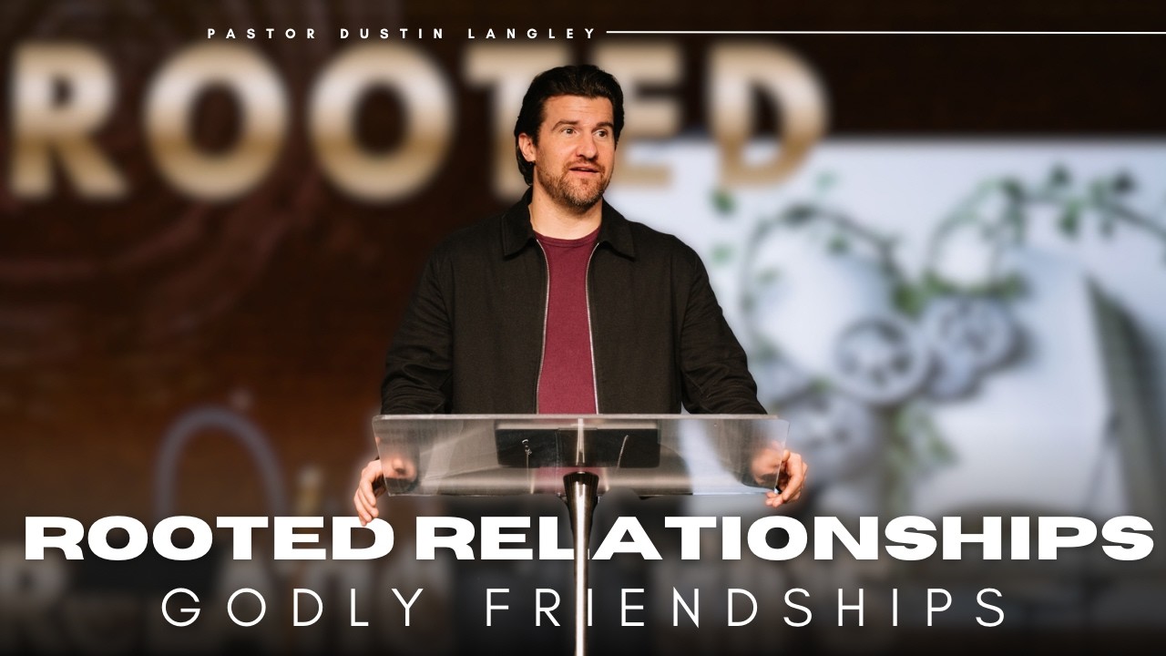 Rooted Relationships | Pastor Dustin Langley | Peninsula Life Church