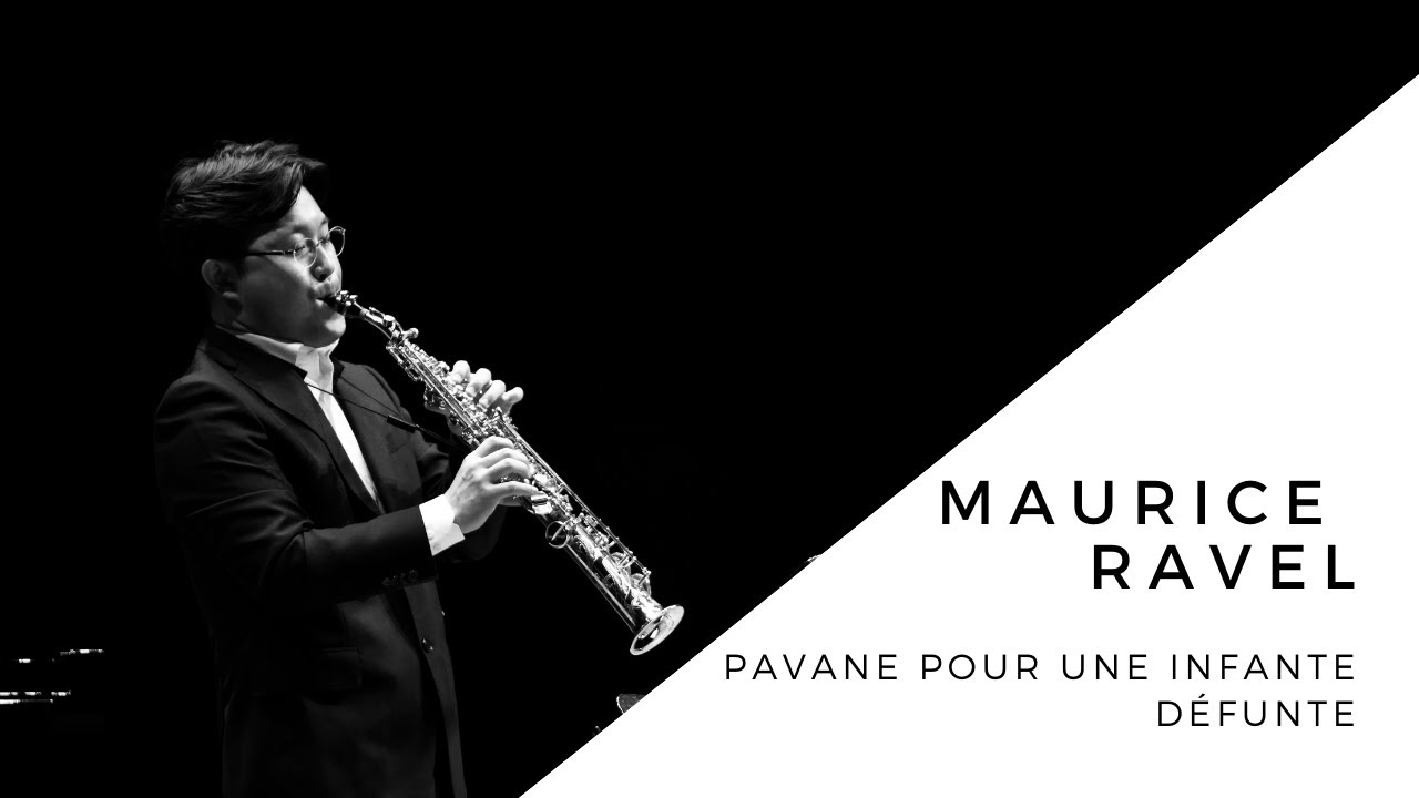 【Classical Saxophone Performance】Maurice Ravel Pavane pour une infante défunte by Wonki Lee
