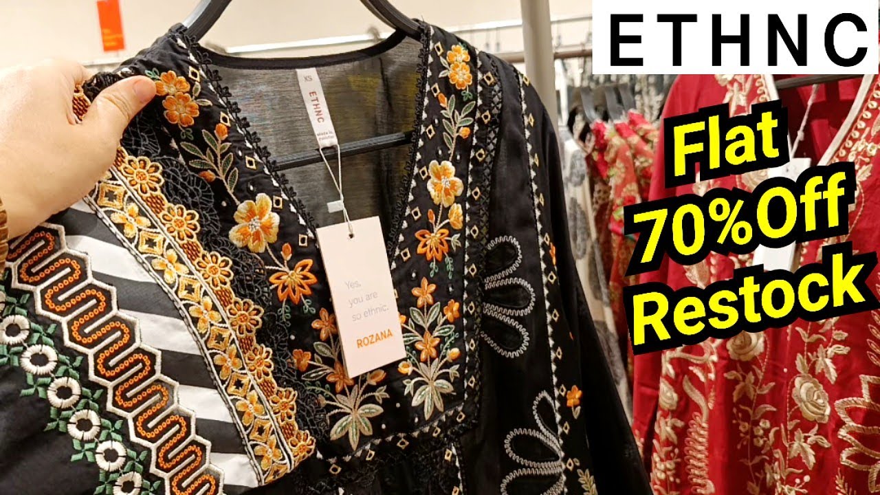 Ethnic Flat 70%Off Sale♥️Ethnic Pret Sale 2025♥️ Ethnic End Of Season Sale 2025♥️