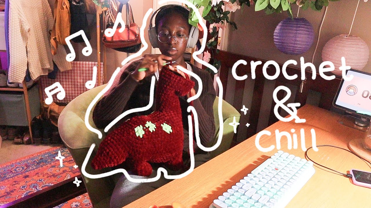 Crochet and Chill: crocheting a dino + chill music to work/study to