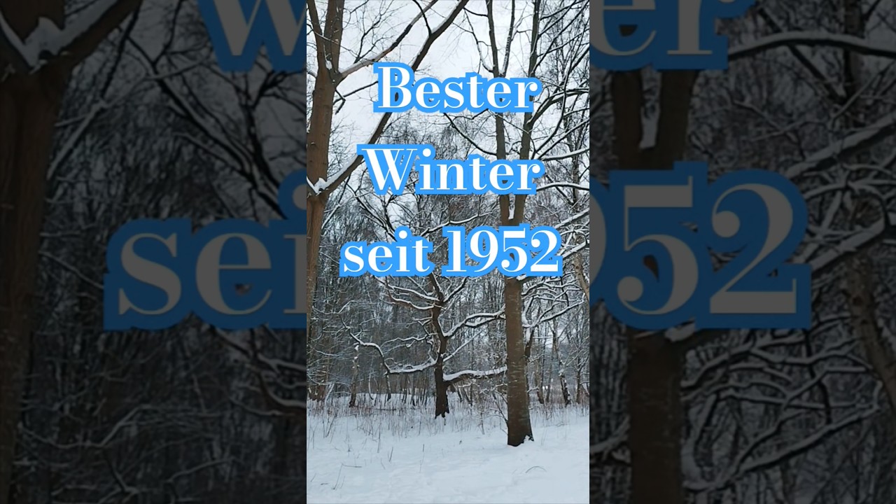 Deutschland schönster und bester Winter aller Zeiten