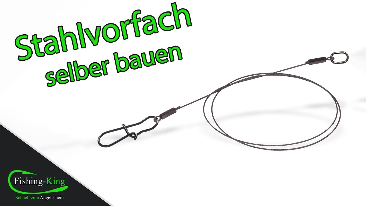 Stahlvorfach einfach und günstig selber bauen - Tutorial | Fishing-King.de