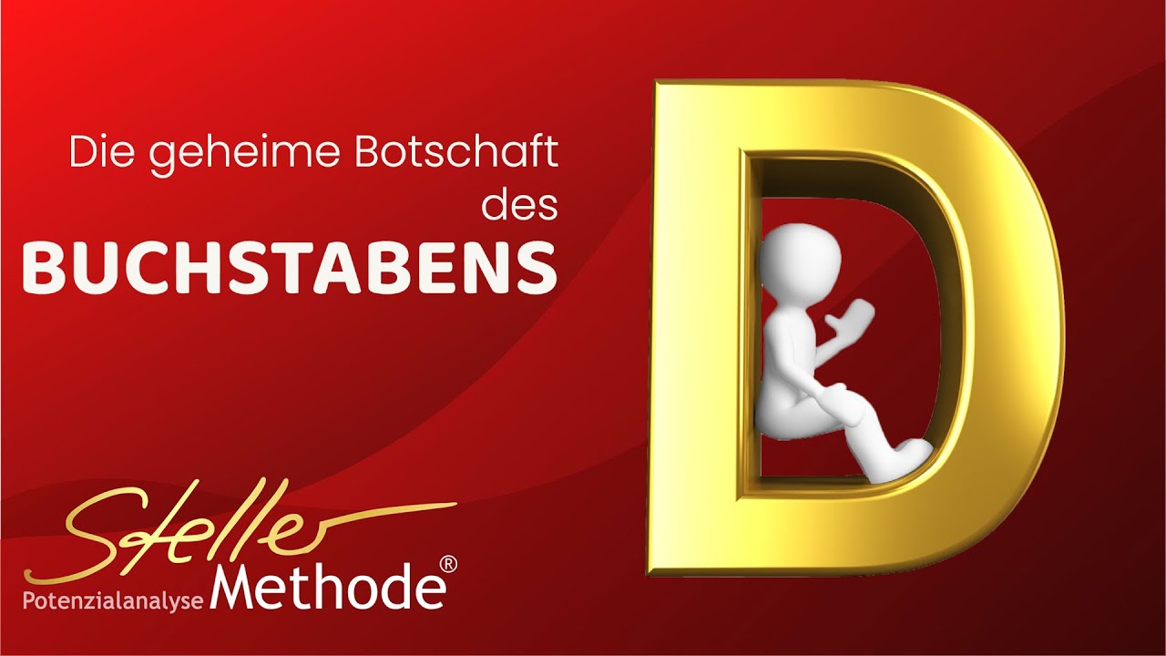 Numerologie D 🔺Der Buchstabe D im Namen erkl&auml;rt von Edith Steller 🔺Lernen mit der StellerMethode&reg;