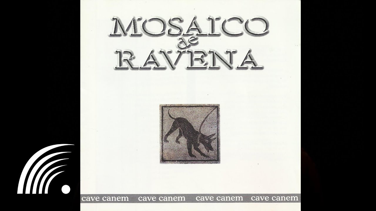 Mosaico de Ravena -Eu Chuparia a Sua B... - Cave Canem - Oficial