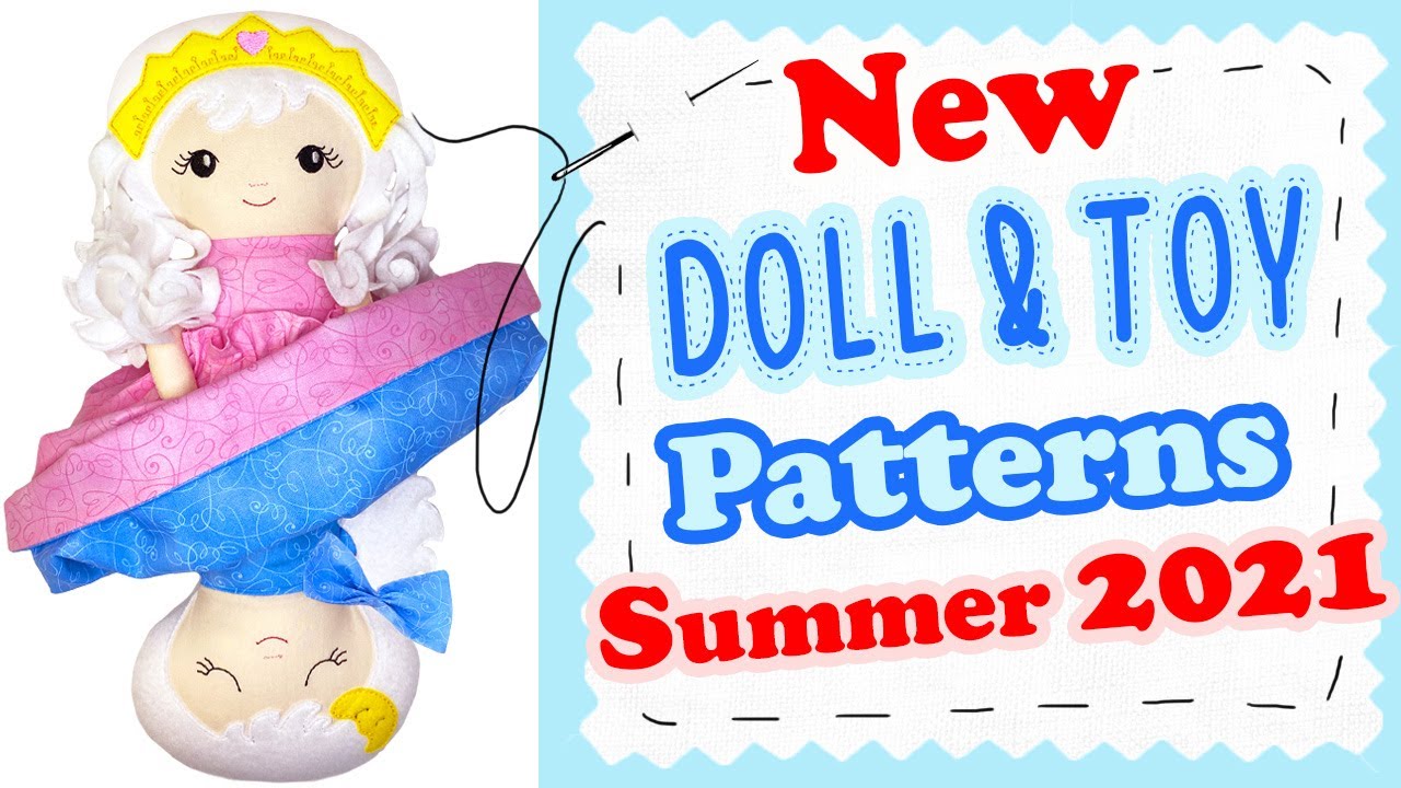 NEW Doll And Plush Toy Pattern Round Up Summer 2021 | Plus Bloopers 😂