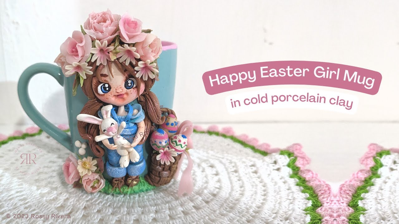 Making a Happy Easter Girl Mug in cold porcelain clay | Timelapse | Rossy Rivera Art