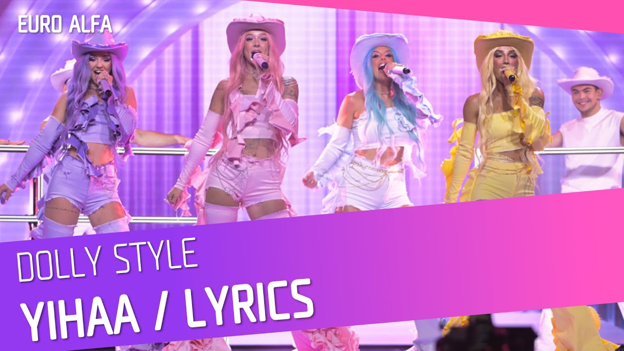 Dolly Style - YIHAA | Lyrics | 🇸🇪 Melodifestivalen 2025