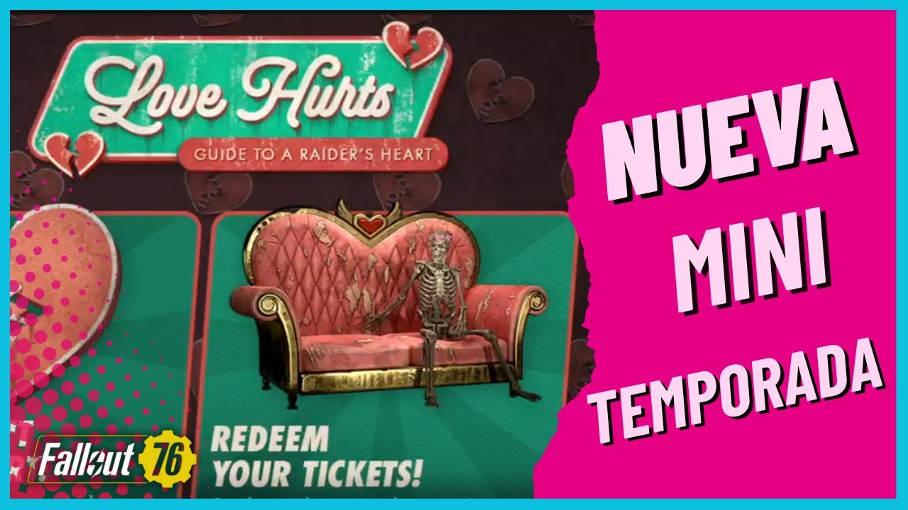 GUIA EL AMOR DUELE MINI TEMPORADA FALLOUT 76