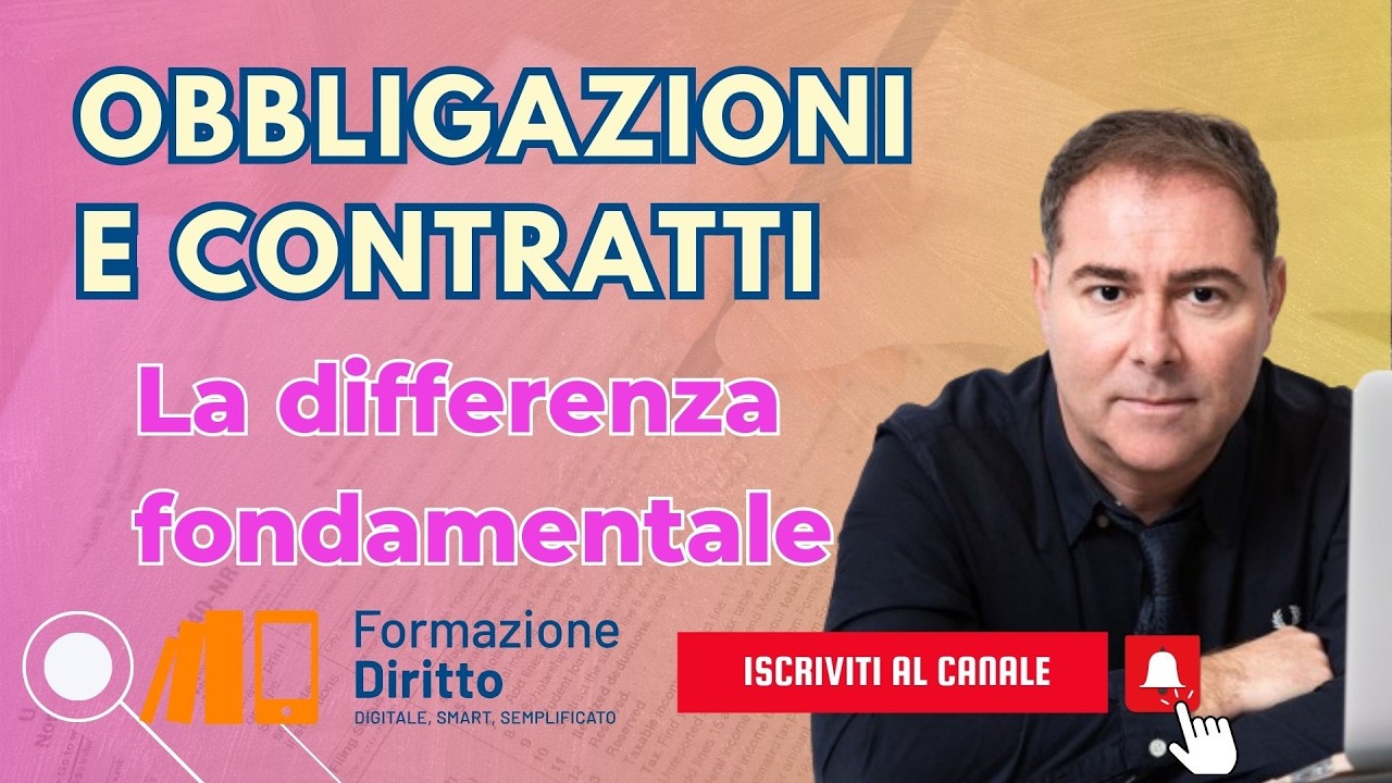 OBBLIGAZIONI E CONTRATTI: la differenza fondamentale