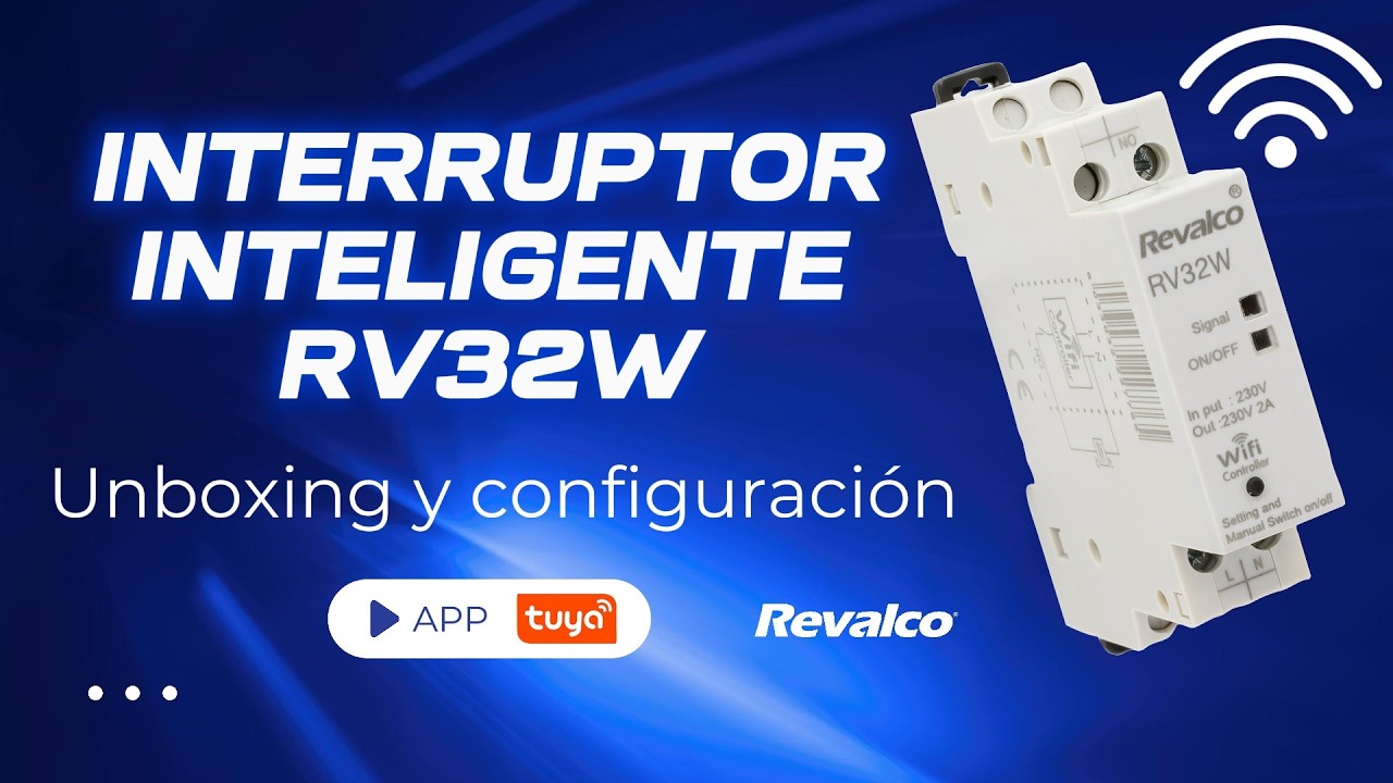 RV32W + RV3212025230 + RV32 IR-16 Interruptor inteligente wifi unboxing y configuración.