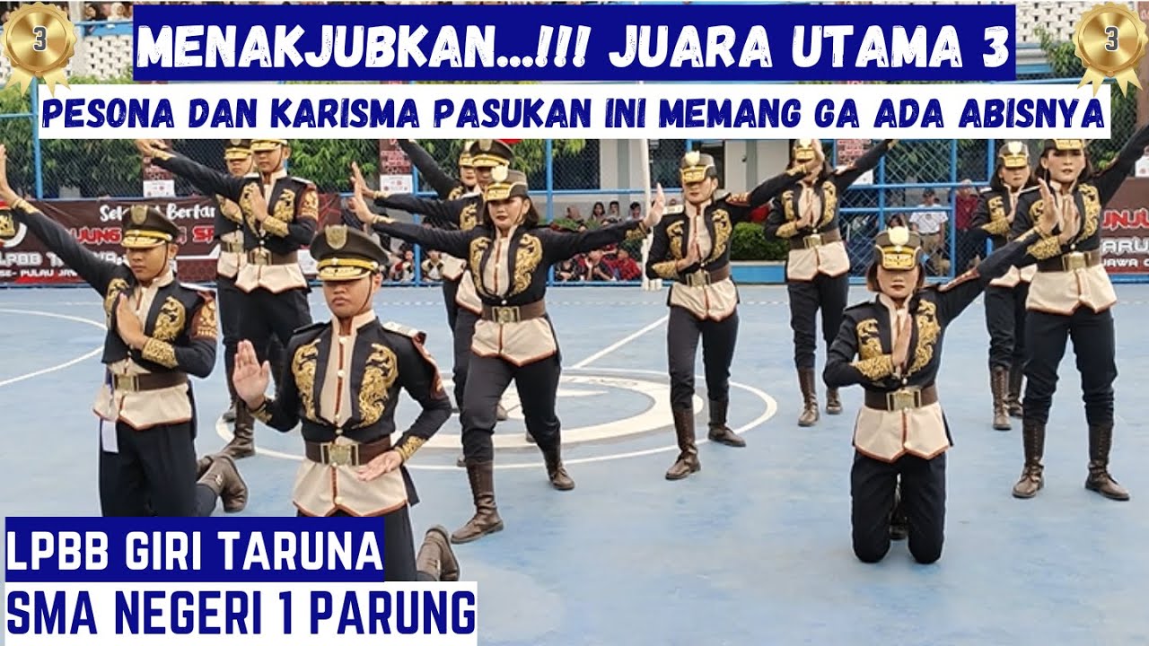 MENAJUBKAN...!!! PESONANYA SANG JAWARA - JUARA UTAMA 3 SMAN 1 PARUNG - LPBB SMK GIRI TARUNA