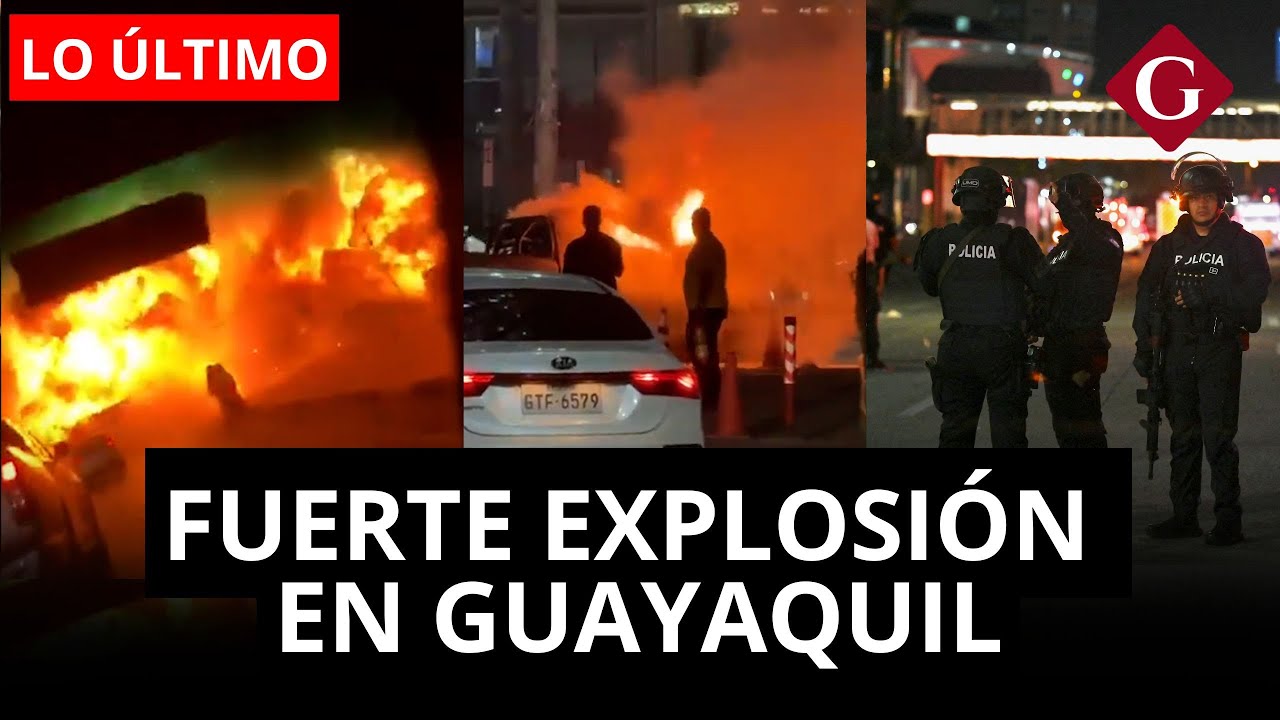 🚨 #LOÚLTIMO Explosión de coche bomba en Guayaquil deja un muerto y dos heridos | Gestión