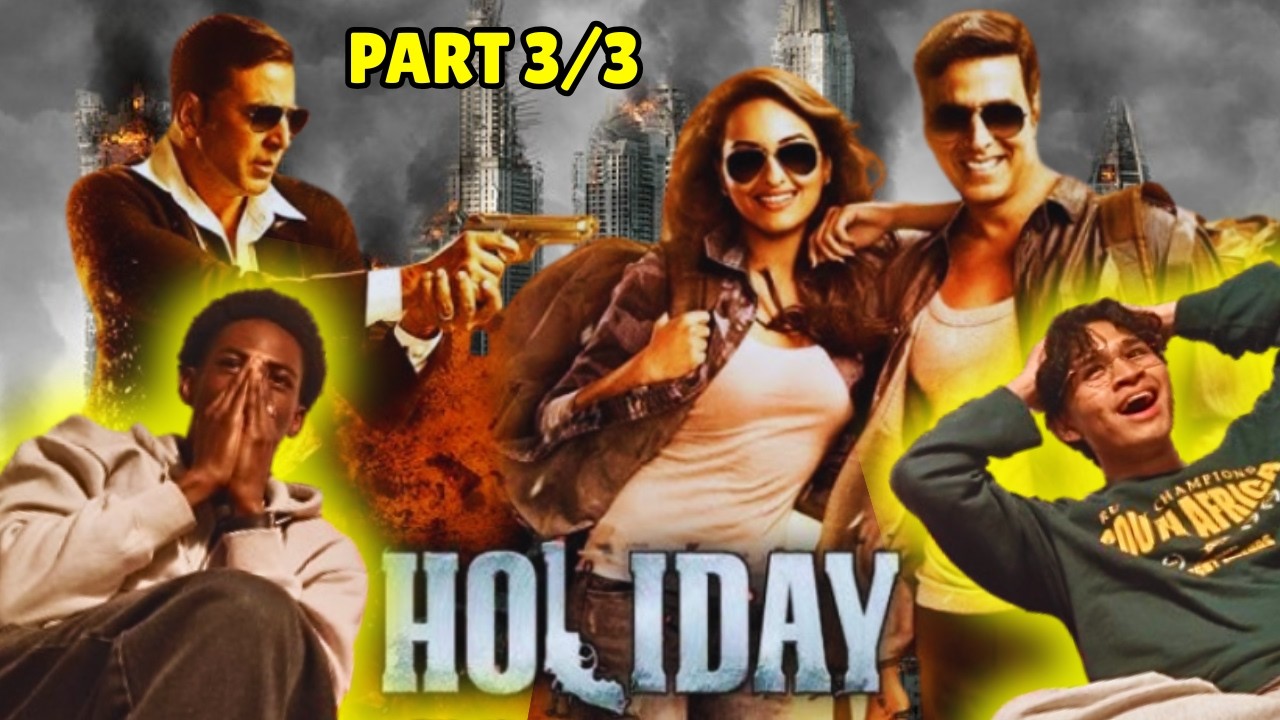 HOLIDY climax reaction by Foreigners | Part 3/3 | Akshay K, Sonakshi S