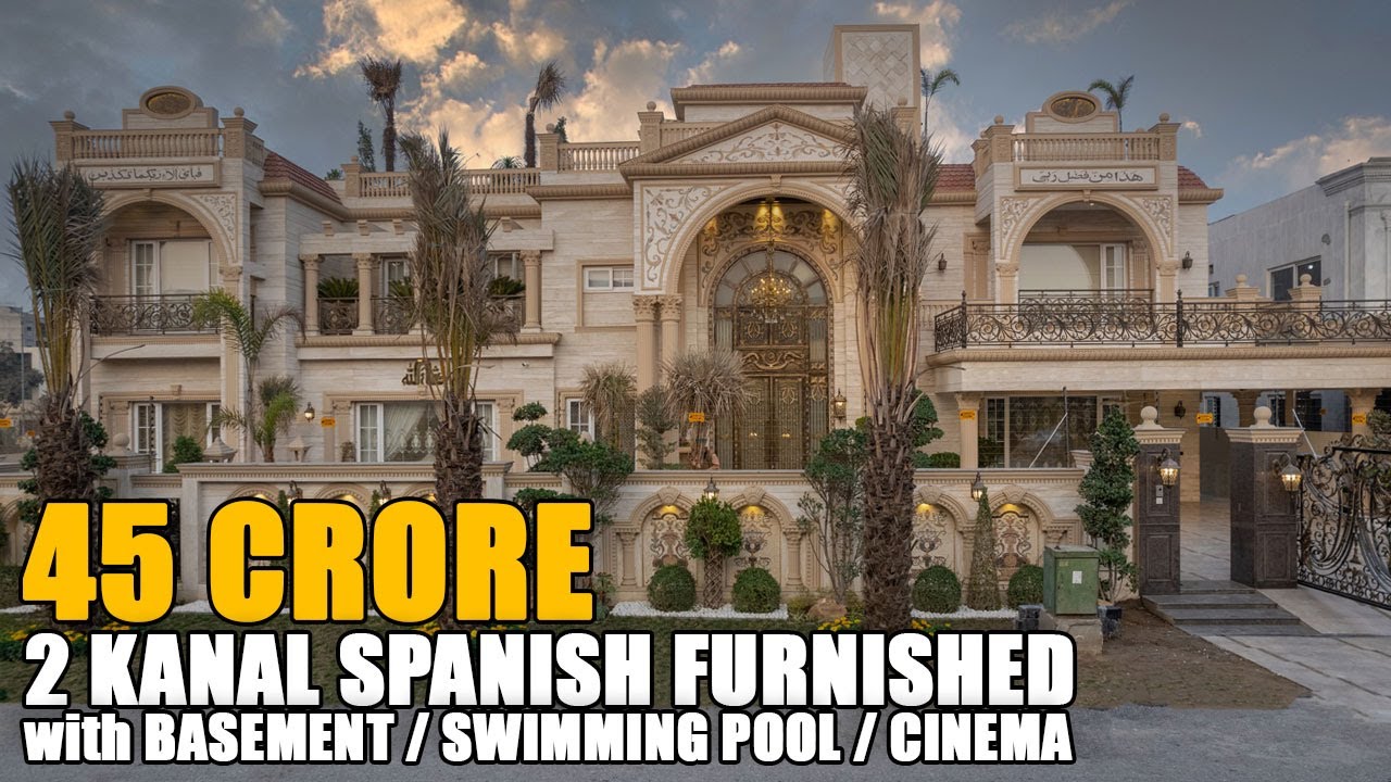 2 Kanal Spanish Furnished House by Al Muqeet Estate for Sale 45 Crore with Basement - Pool - Cinema