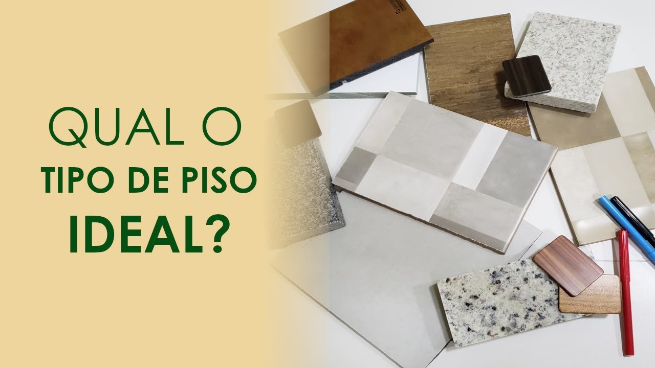 Qual o tipo de piso ideal?