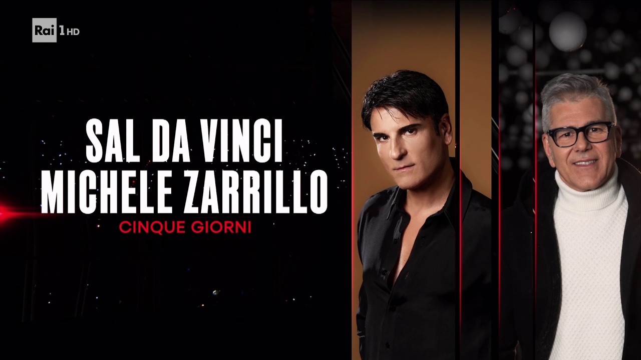Sal Da Vinci & Michele Zarrillo - 