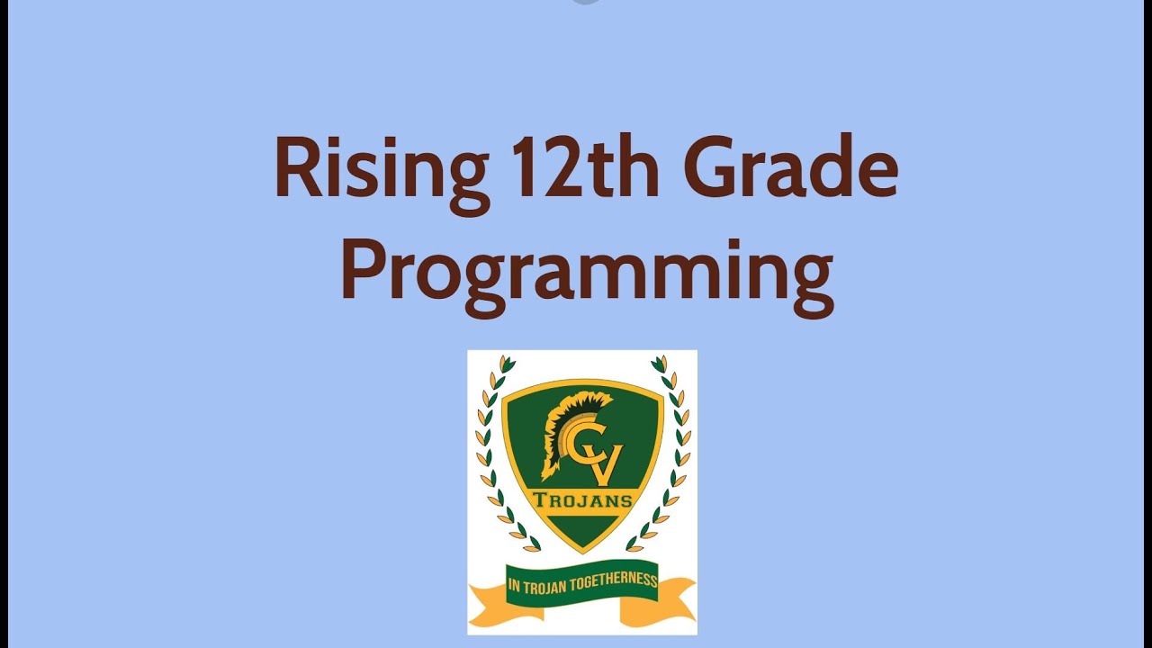 Rising 12th Grade Programming