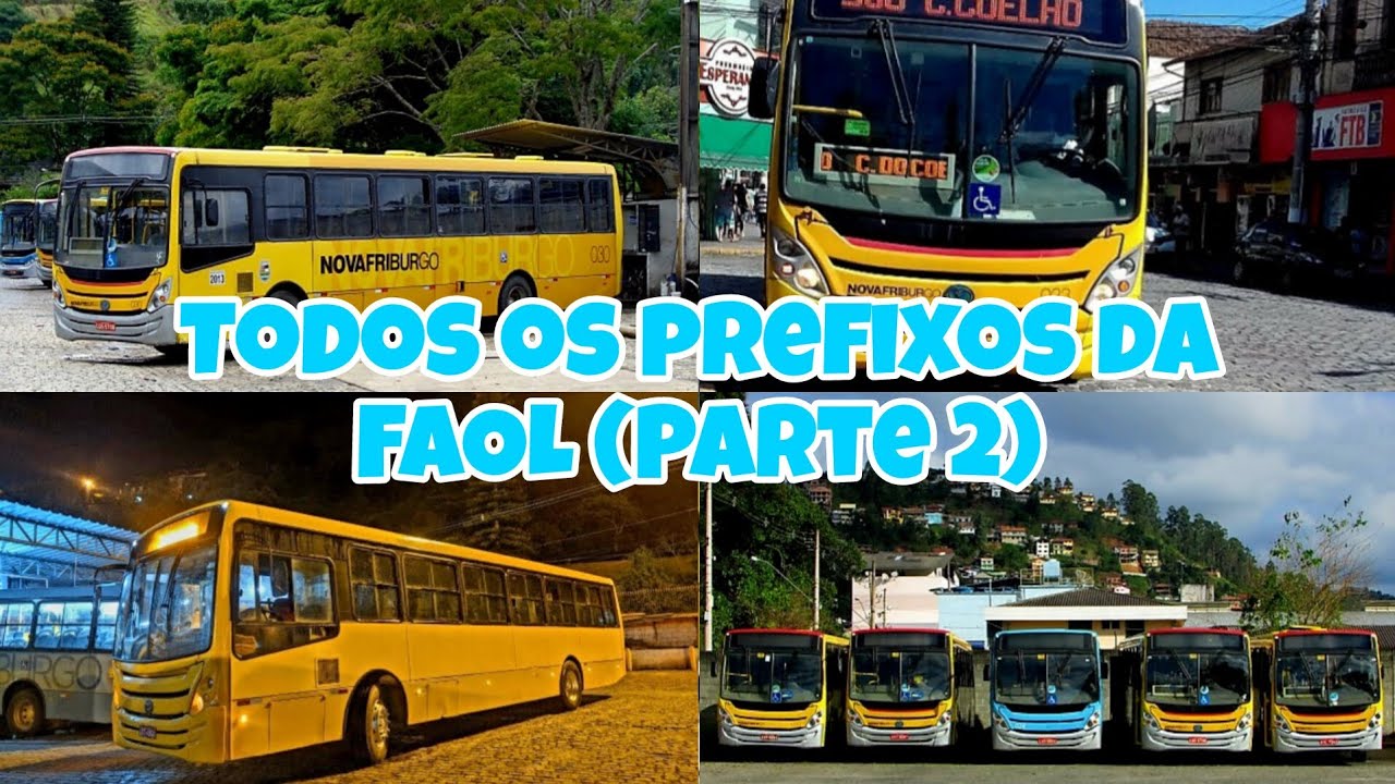 Todos Os Prefixos Da FAOL-Friburgo Auto Ônibus (Parte 2)