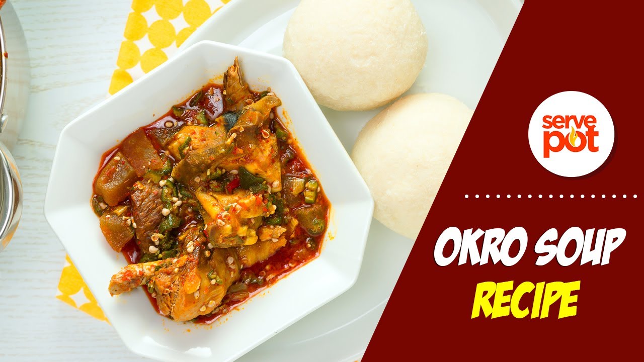 How To Make Okro Soup With Tomato