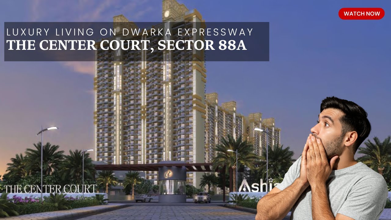 The Center Court Sector 88A Gurgaon | Luxury Apartments on Dwarka Expressway