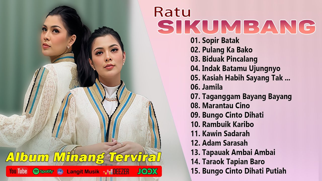 Ratu Sikumbang Full Album 2025 Paling Hits - Kompilasi Lagu Minagn Enak Didengar Saat Perjalanan