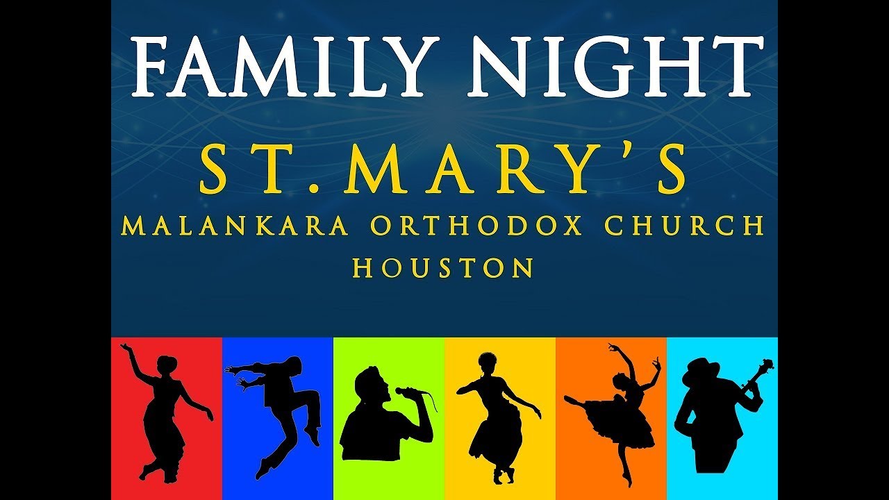 Family Night 2018 - St. Mary's Malankara Orthodox Church, Houston