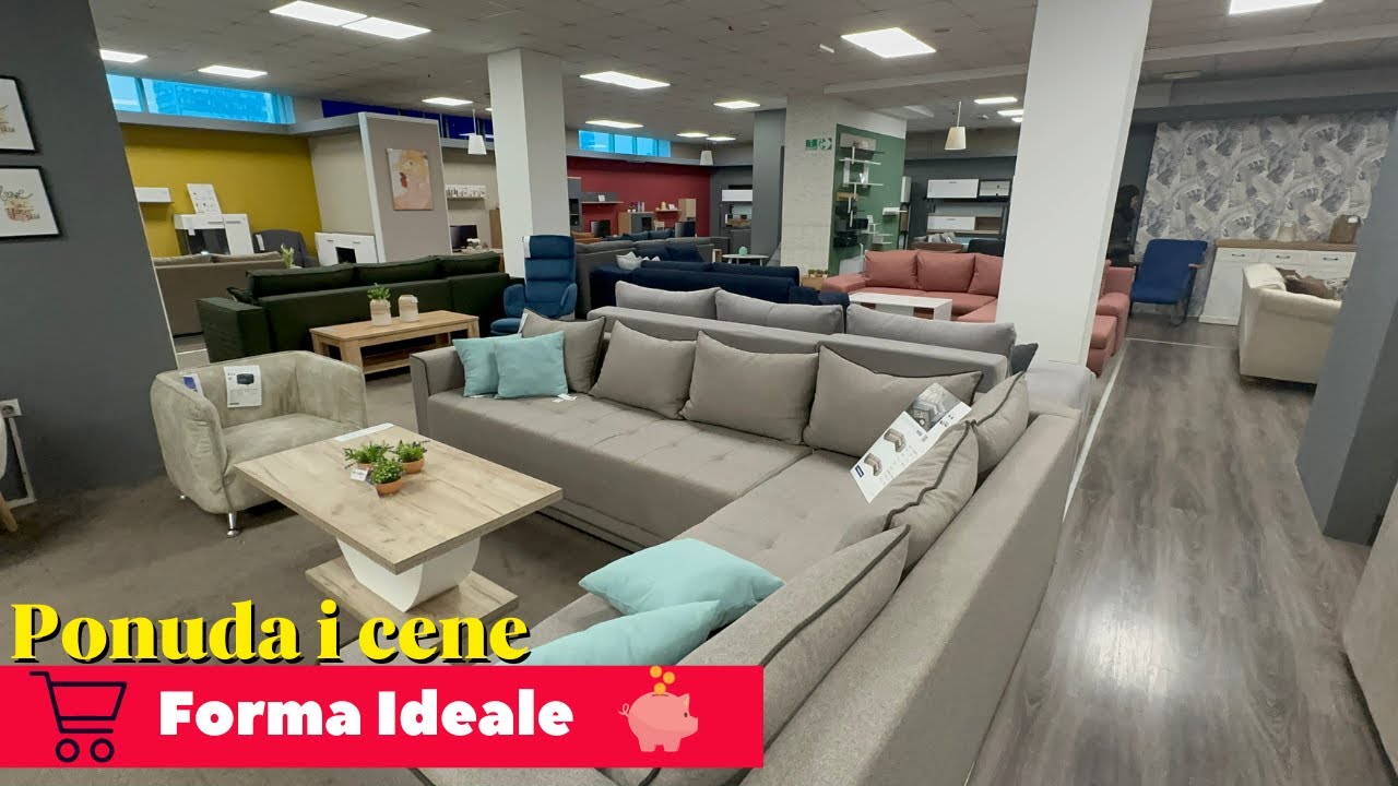 Forma Ideale Beograd - razgledanje nameštaja, cene i ponuda, popusti, obilazak radnje #beograd