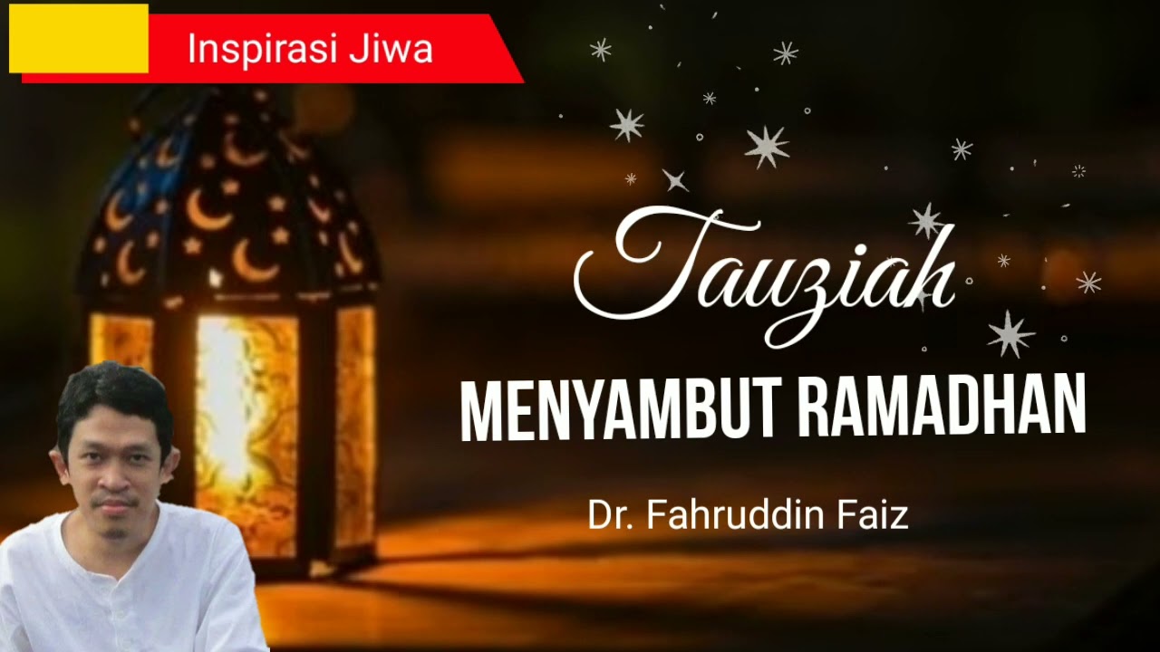 Tausiah Menyambut Ramadhan II Dr. Fahruddin Faiz || FST UIN Sunan Kalijaga