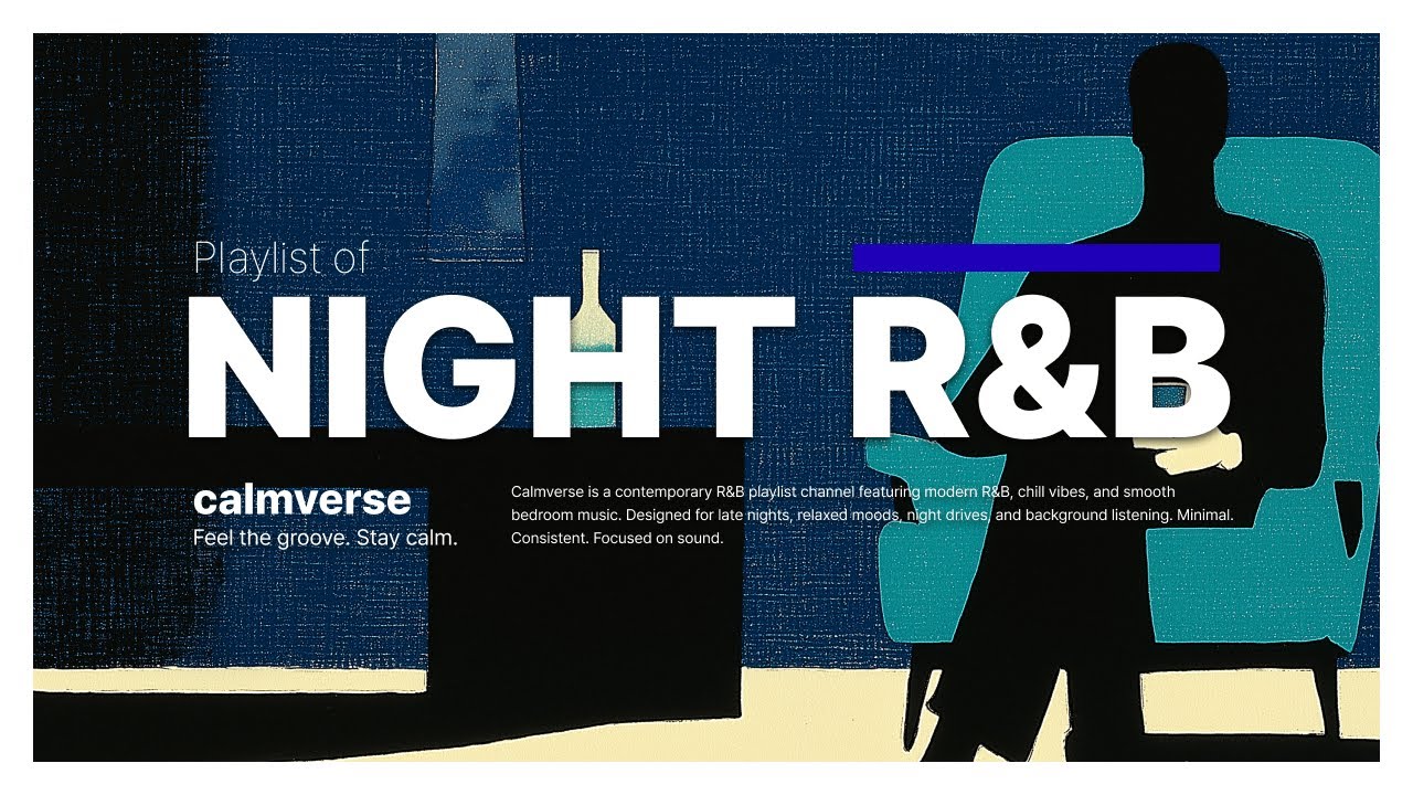 R&B Playlist 🎧 Just Right | background listening, calm mood