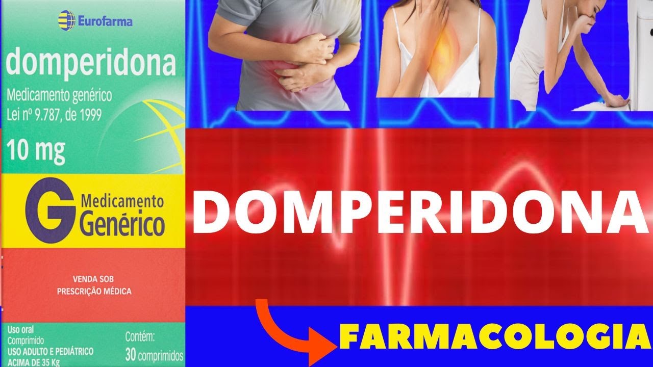 DOMPERIDONA - PARA QUE SERVE, COMO TOMAR, COMO FUNCIONA, EFEITOS COLATERAIS - FARMACOLOGIA