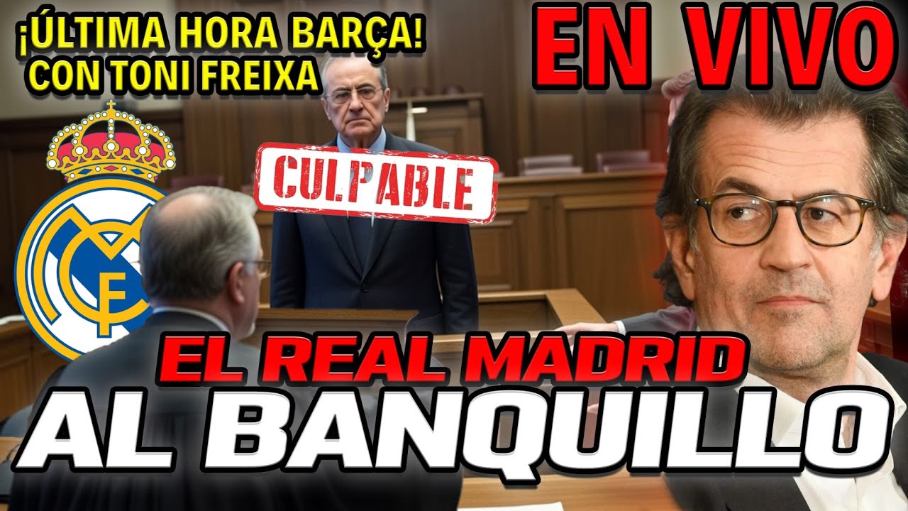 💣BOMBA EL REAL MADRID AL BANQUILLO💣💙Última hora BARÇA con TONI FREIXA❤️