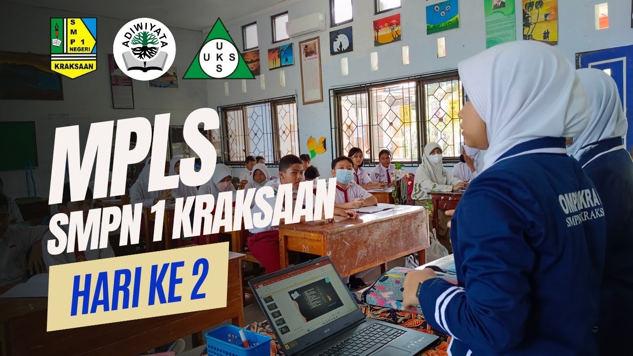 MPLS HARI KE 2 TP. 23/24 || SMPN 1 KRAKSAAN