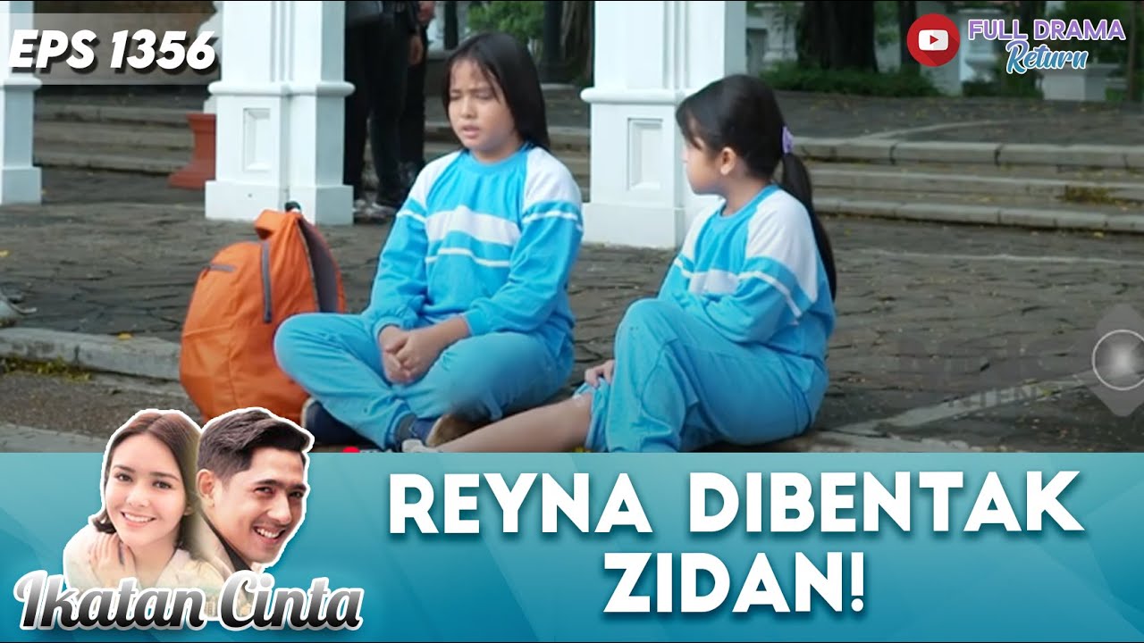 REYNA DIBENTAK ZIDAN! | IKATAN CINTA | EPS 1355 (1/4)
