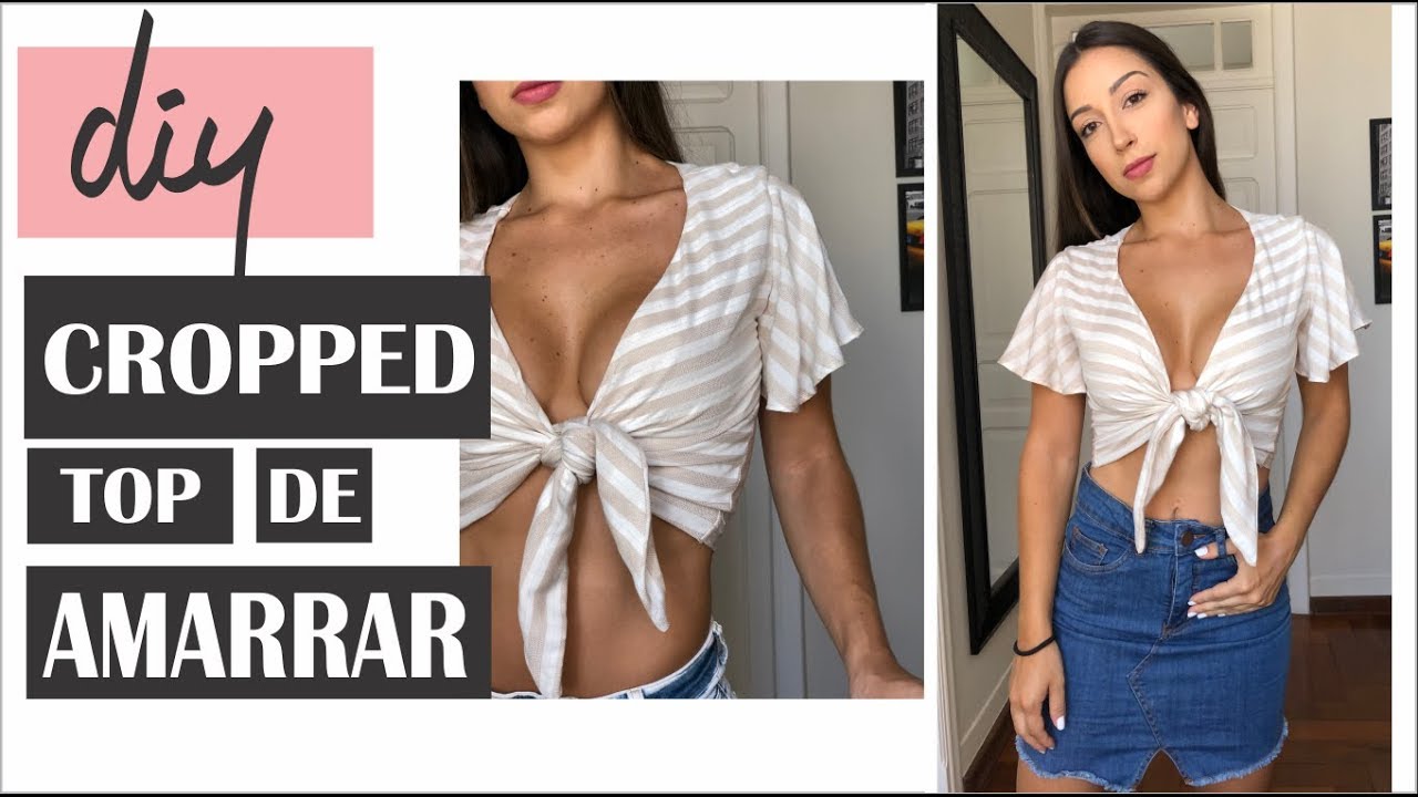CROPPED DE AMARRAR (NÓZINHO) - DIY - FÁCIL