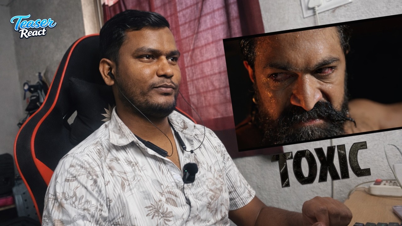 आंखो में अंगार | Toxic Teaser React