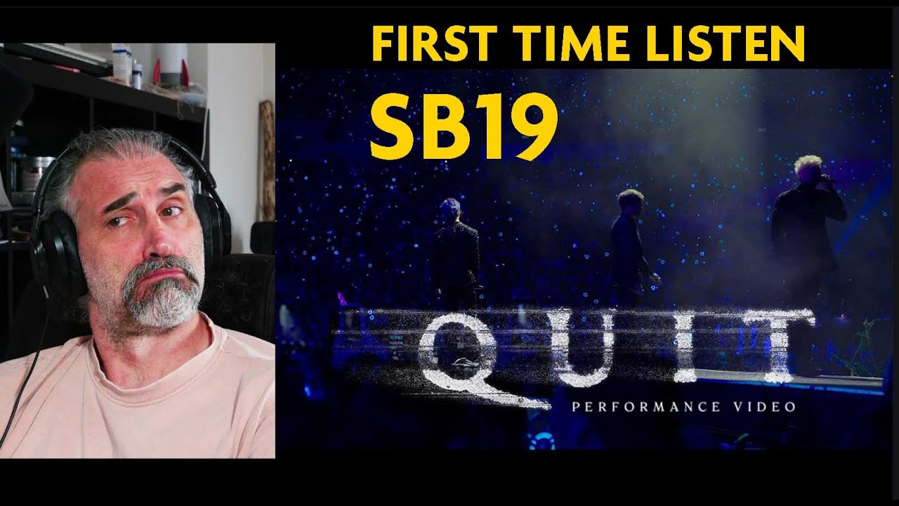 First time Reaction  SB19 'QUIT' live