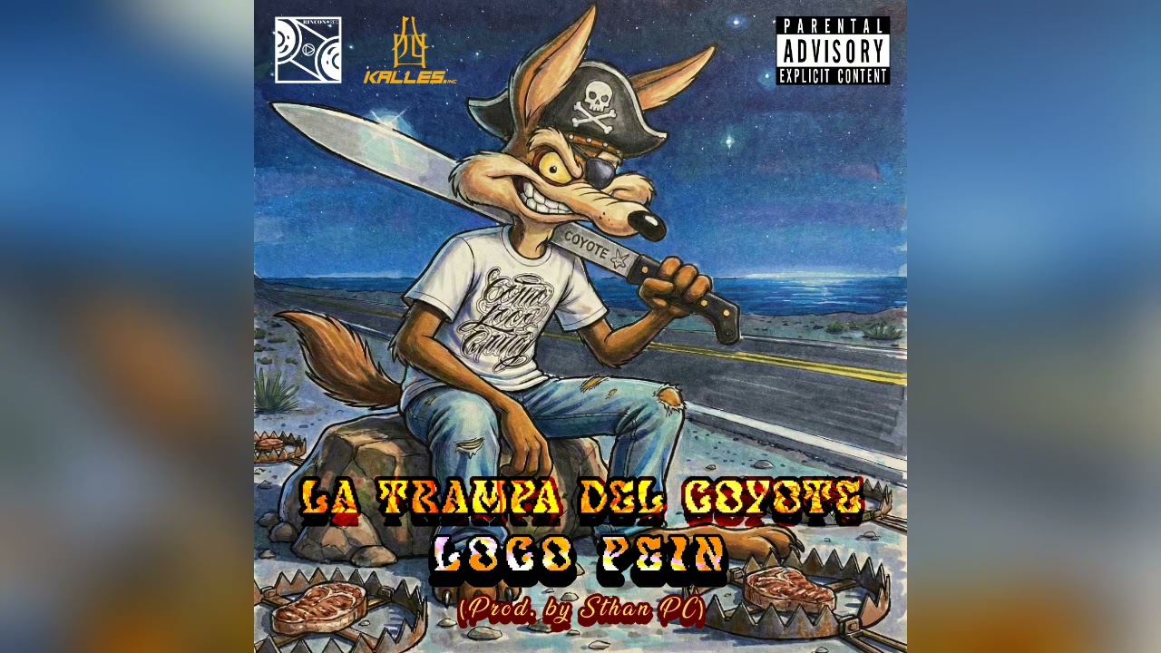 La trampa del coyote x Loco Pein (Prod. en @Rinconrec x @SthanPcMx)