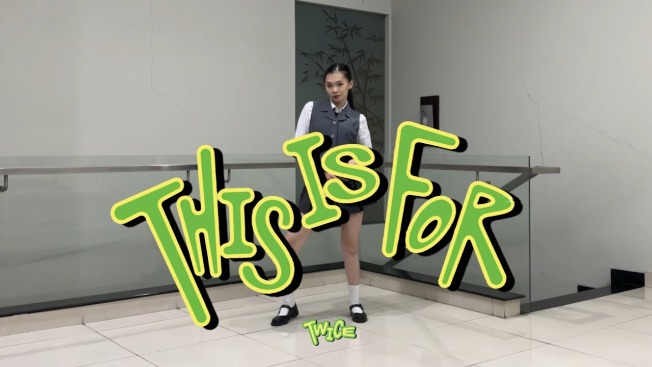 TWICE - &ldquo;THIS IS FOR
